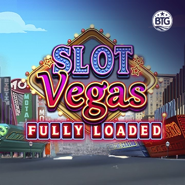Slot Vegas - Fully Loaded - SPINBET123
