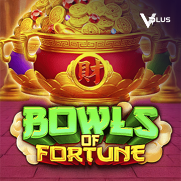 Bowls of Fortune - SPINBET123