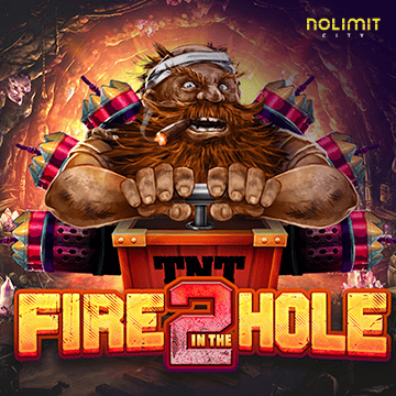 Fire In The Hole 2 - SPINBET123