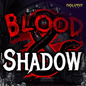 Blood & Shadow - SPINBET123
