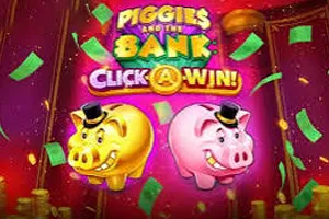 Piggies and the Bank: Click-A-Win - SPINBET123