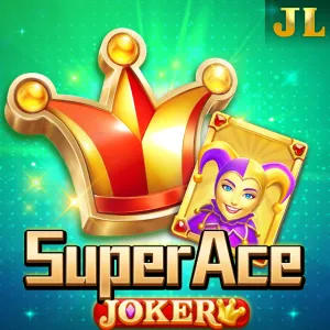 Jili : Super Ace Joker - SPINBET123